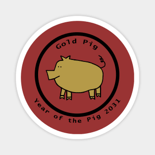 2031 Year of the Gold Pig Magnet